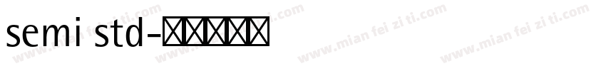 semi std字体转换